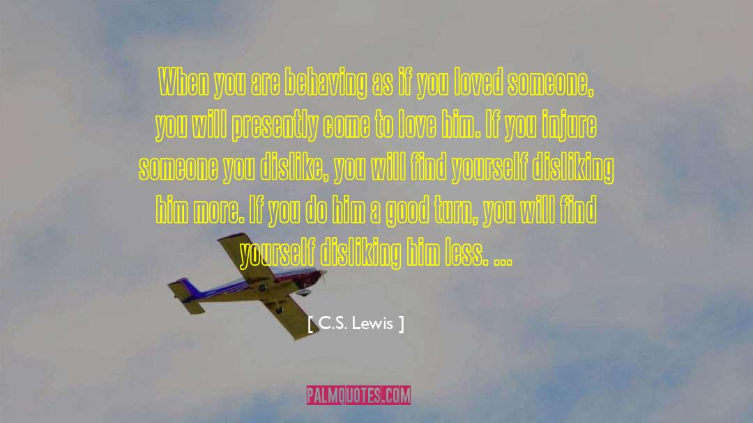 Good Turns quotes by C.S. Lewis