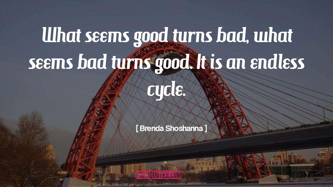 Good Turns quotes by Brenda Shoshanna