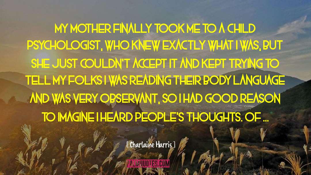 Good Understanding quotes by Charlaine Harris