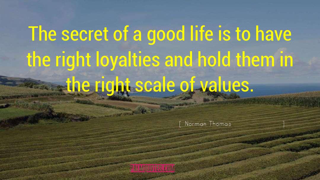 Good Values quotes by Norman Thomas