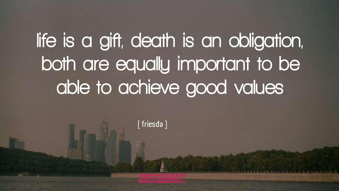 Good Values quotes by Friesda