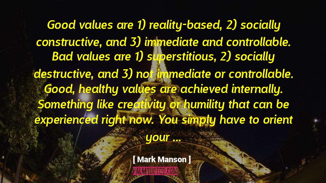 Good Values quotes by Mark Manson