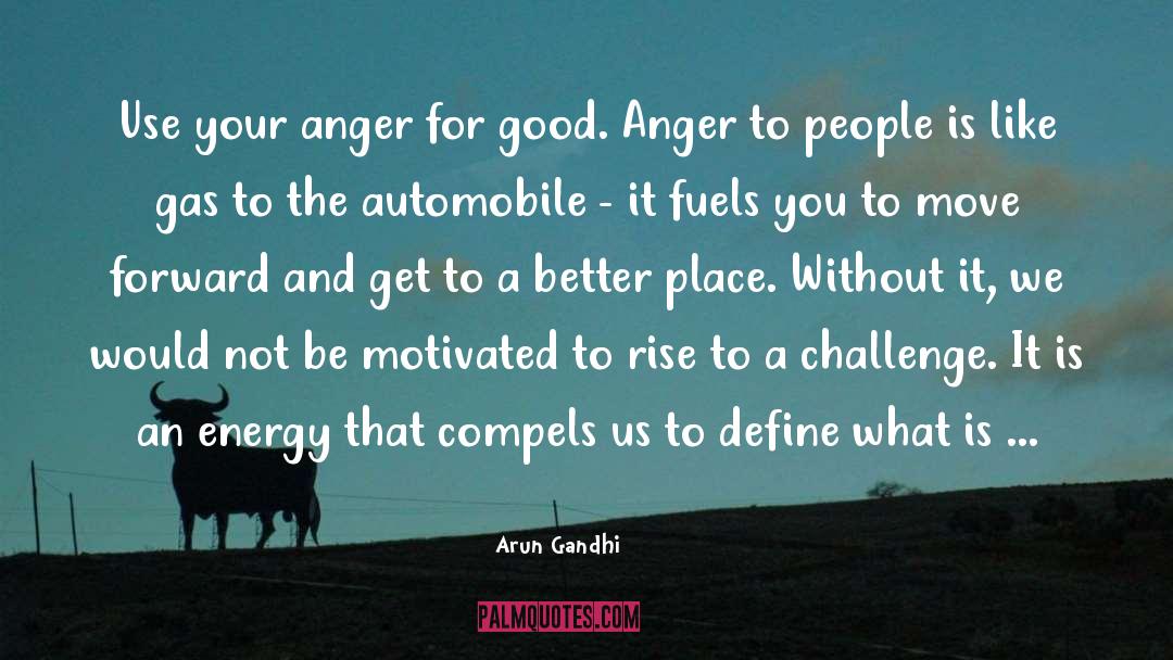 Good Verse quotes by Arun Gandhi