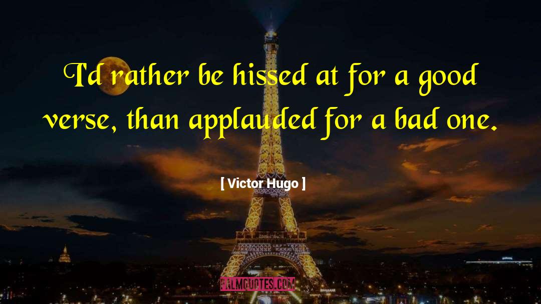 Good Verse quotes by Victor Hugo