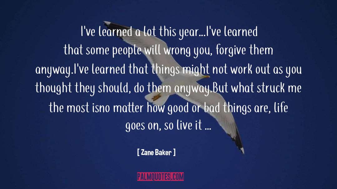 Good Verse quotes by Zane Baker