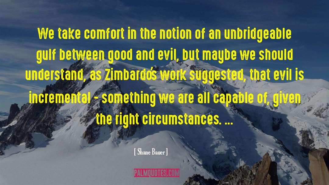 Good Vs Evil quotes by Shane Bauer