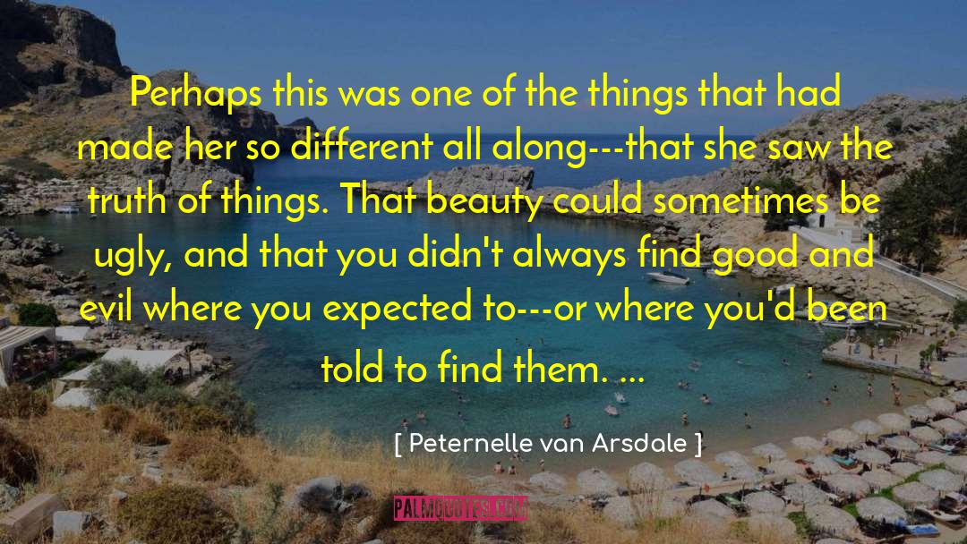 Good Vs Evil quotes by Peternelle Van Arsdale