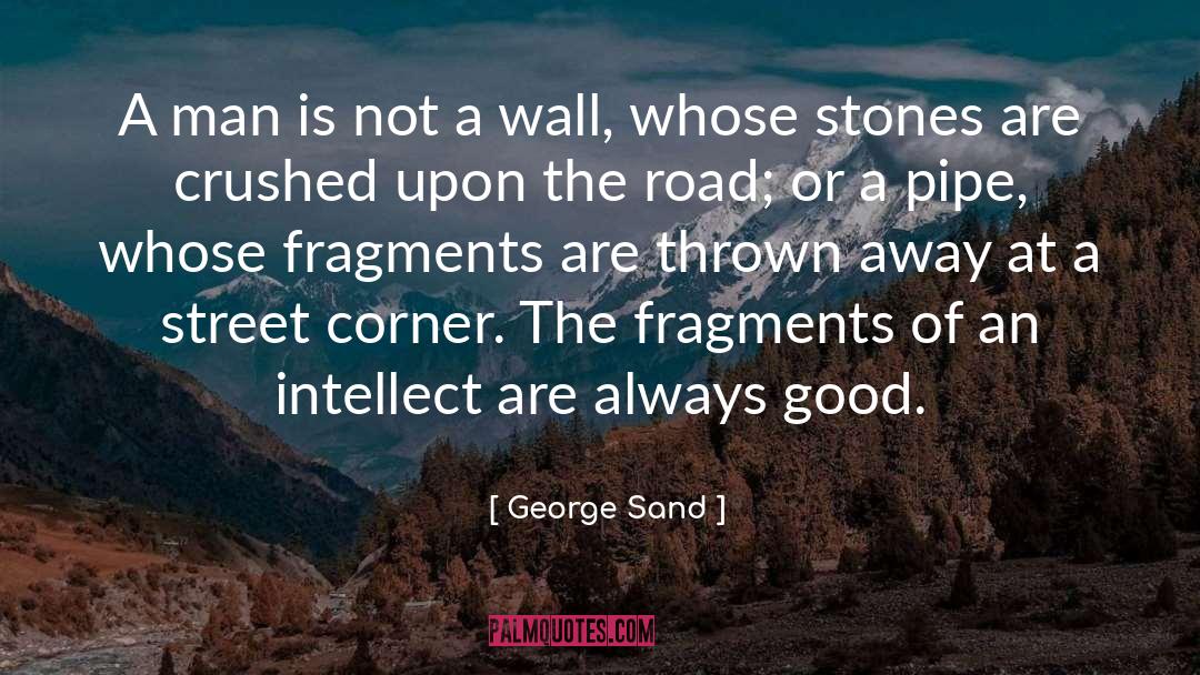 Good Wall Art quotes by George Sand