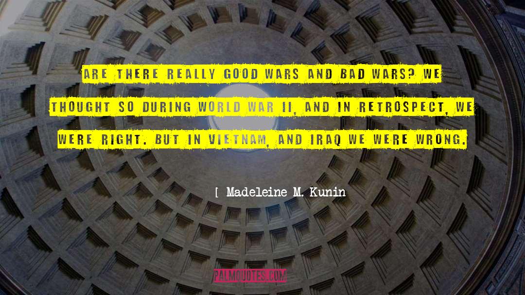 Good War quotes by Madeleine M. Kunin