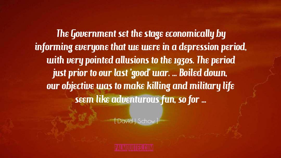 Good War quotes by David J. Schow