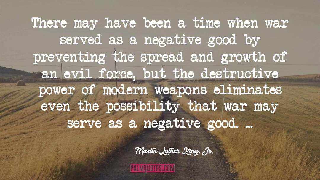 Good War quotes by Martin Luther King, Jr.