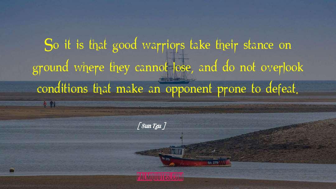 Good Warrior quotes by Sun Tzu