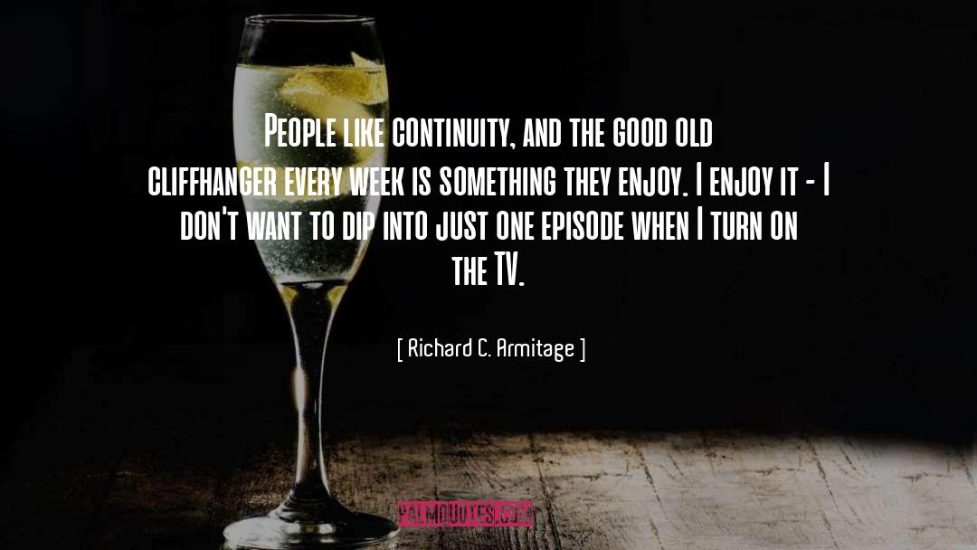 Good Week quotes by Richard C. Armitage