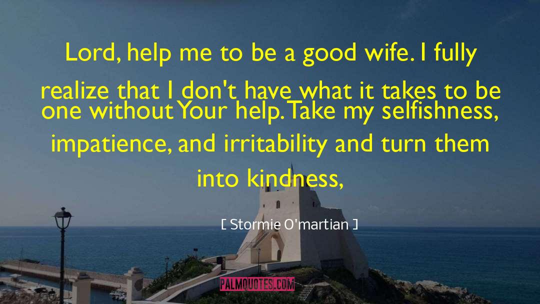 Good Wife quotes by Stormie O'martian