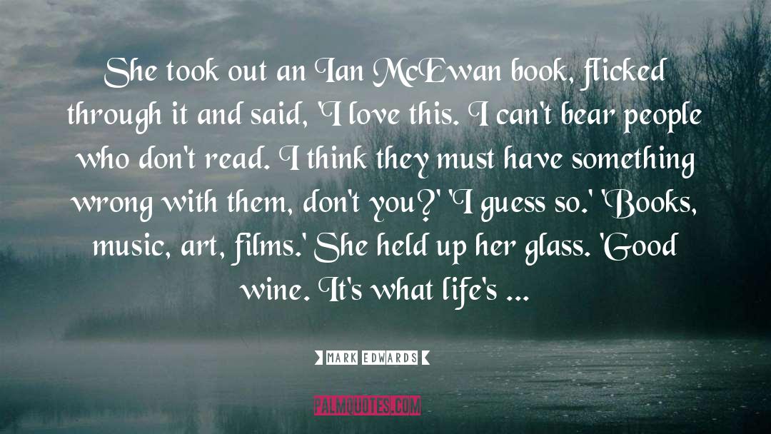 Good Wine quotes by Mark Edwards