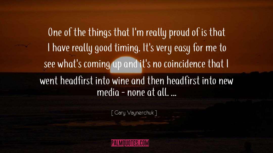 Good Wine quotes by Gary Vaynerchuk