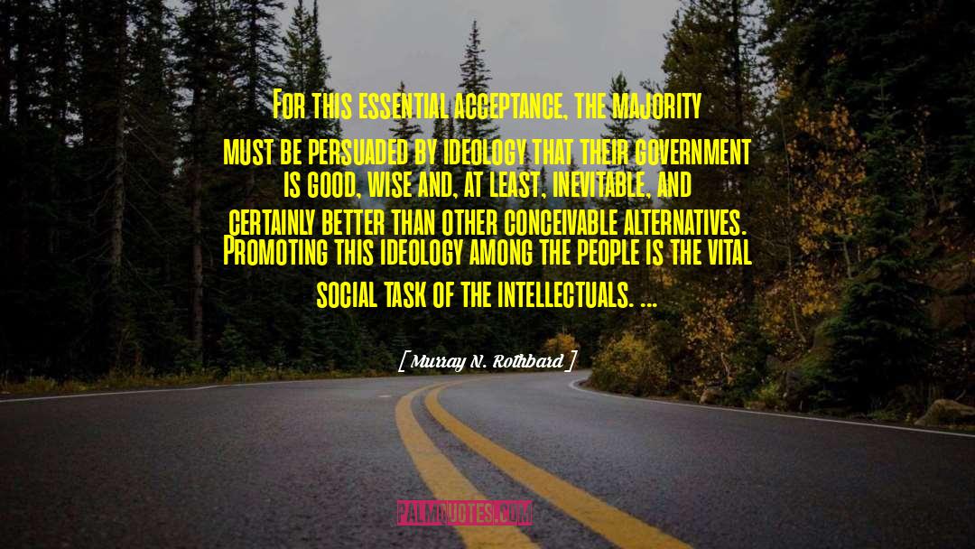 Good Wise quotes by Murray N. Rothbard