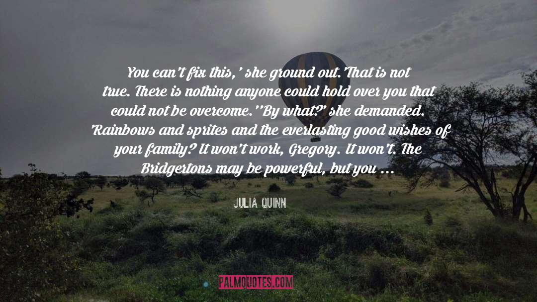 Good Wishes quotes by Julia Quinn