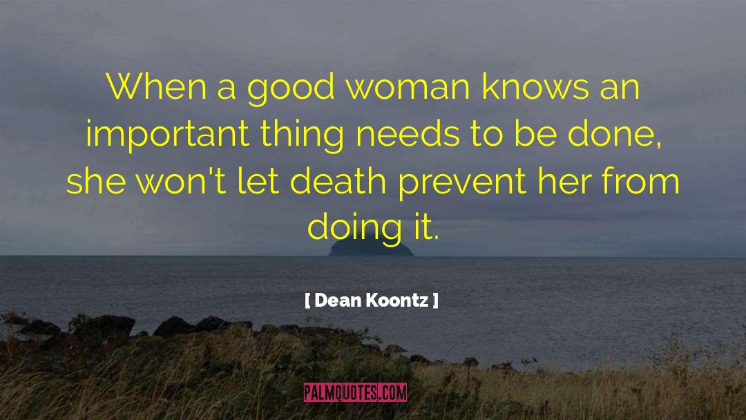 Good Woman quotes by Dean Koontz