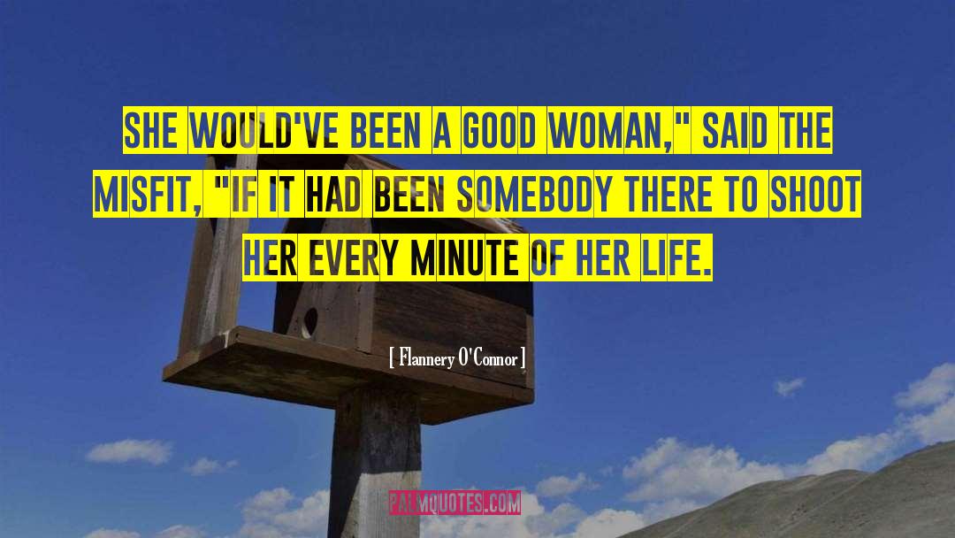 Good Woman quotes by Flannery O'Connor