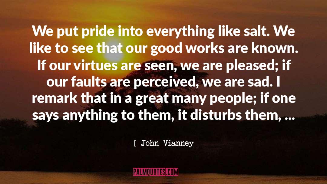 Good Works quotes by John Vianney