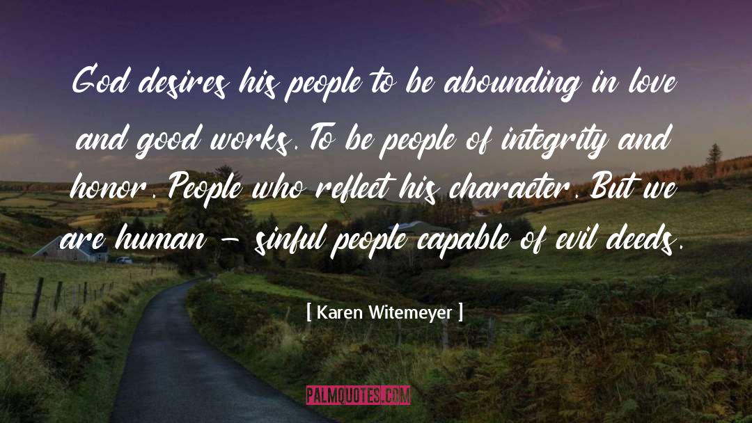 Good Works quotes by Karen Witemeyer