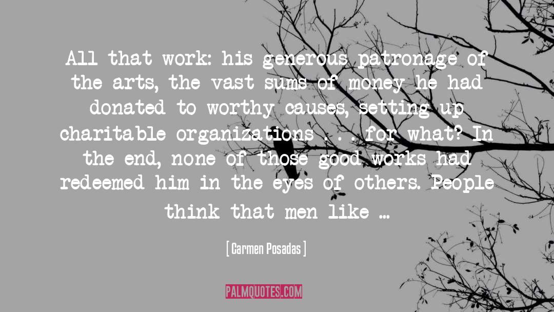 Good Works quotes by Carmen Posadas