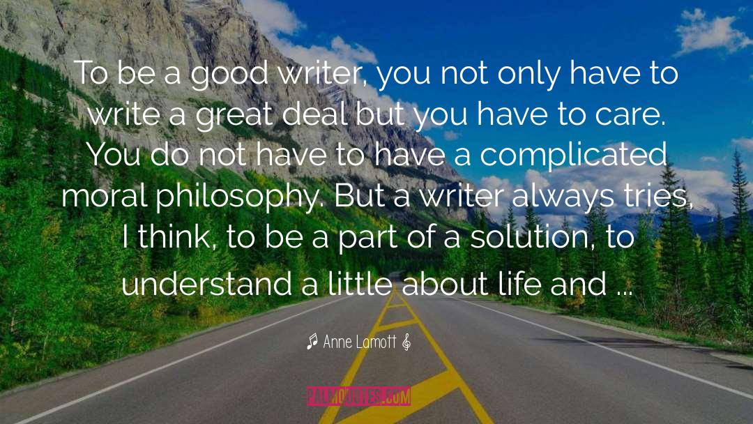 Good Writers quotes by Anne Lamott