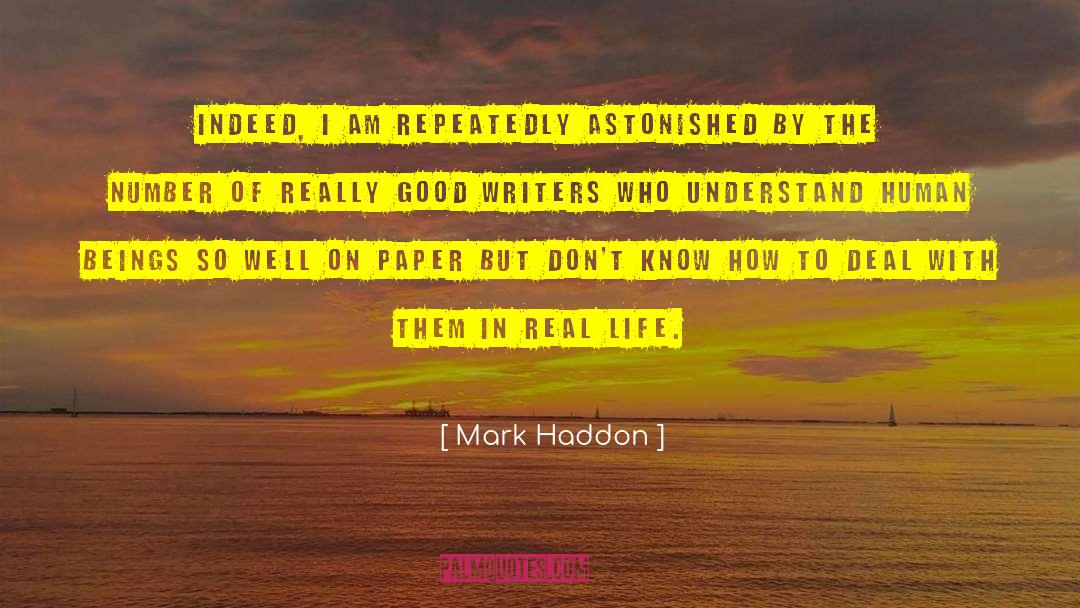 Good Writers quotes by Mark Haddon
