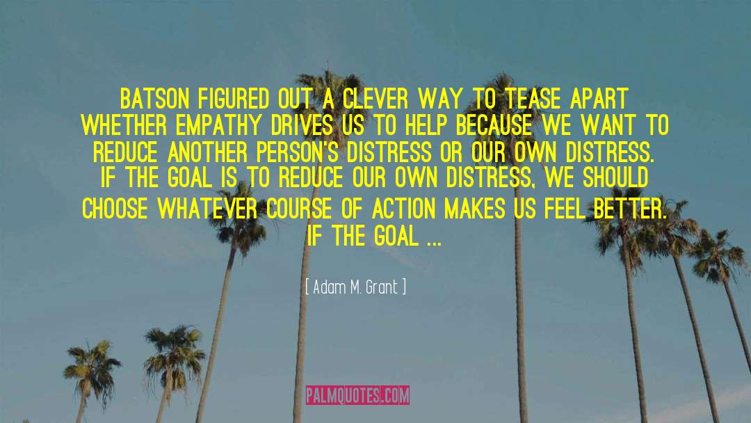 Good Writng quotes by Adam M. Grant