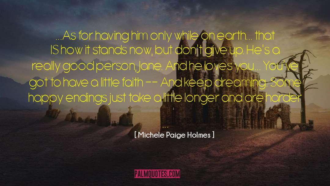 Good Writng quotes by Michele Paige Holmes