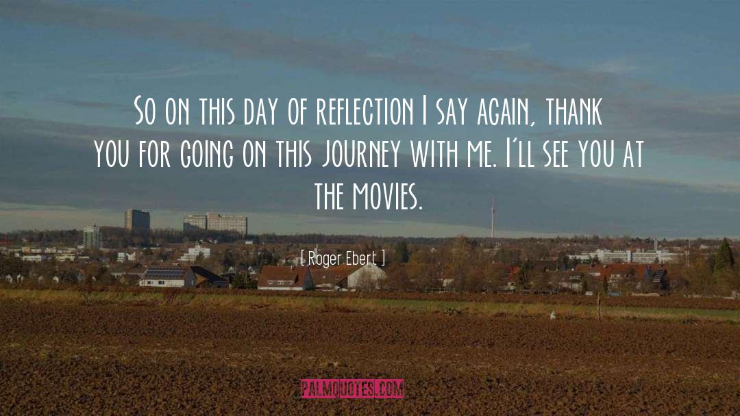 Goodbye Colleagues quotes by Roger Ebert