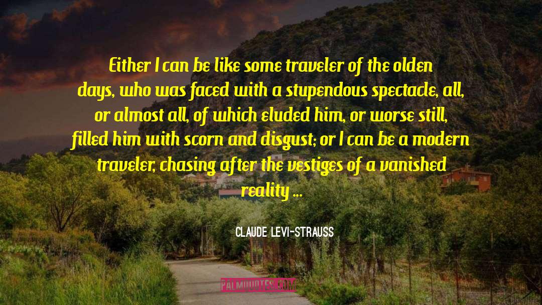 Goodbye Days quotes by Claude Levi-Strauss