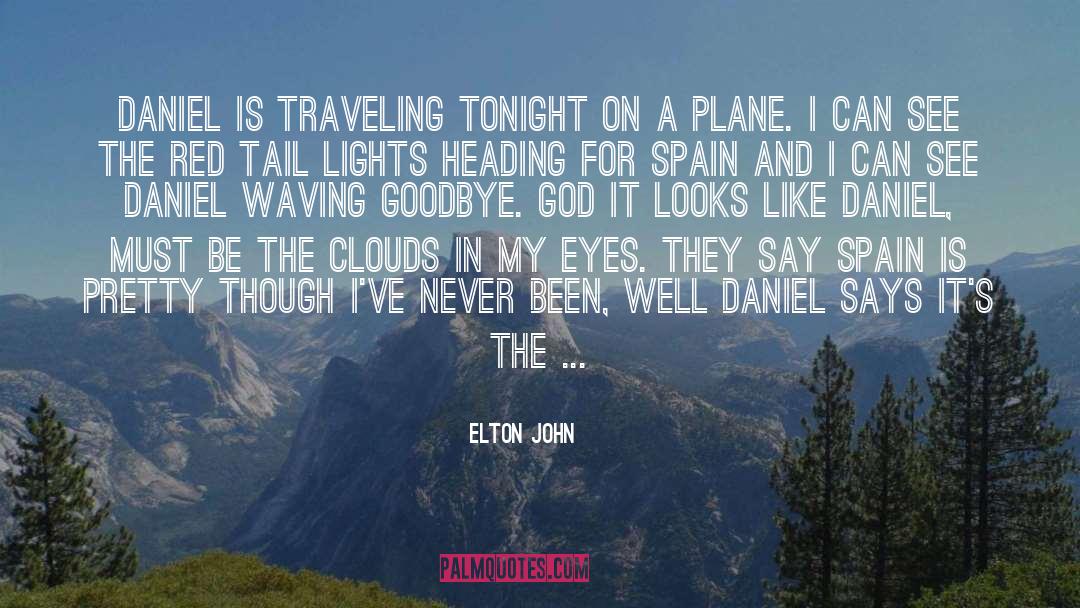 Goodbye Farewell quotes by Elton John