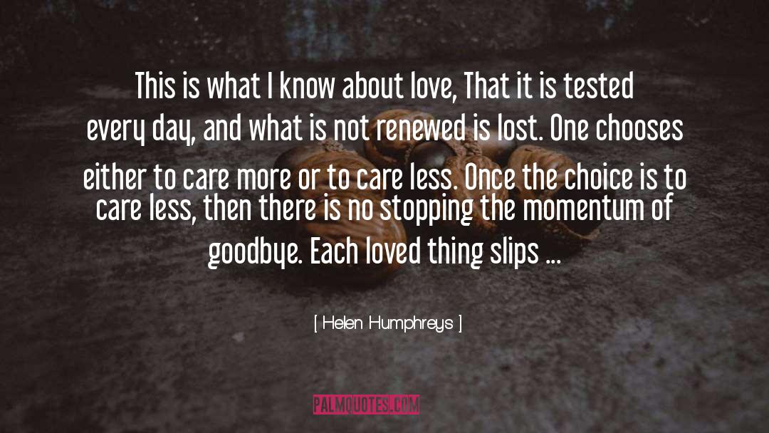 Goodbye Farewell quotes by Helen Humphreys