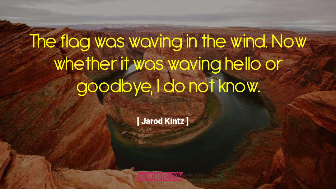 Goodbye Mumbai quotes by Jarod Kintz