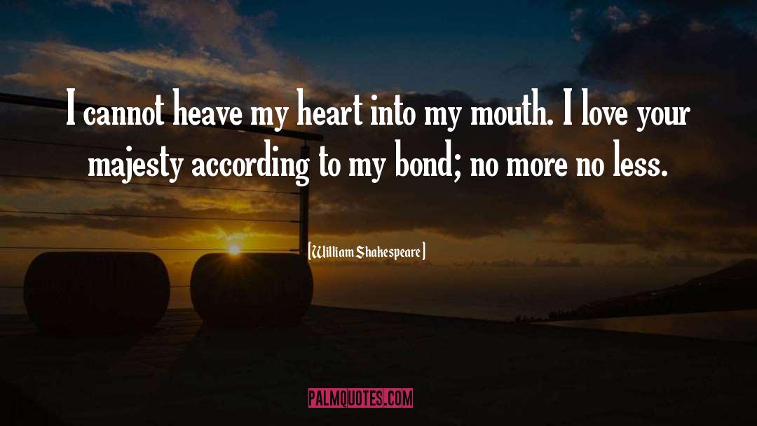 Goodbye My Love quotes by William Shakespeare