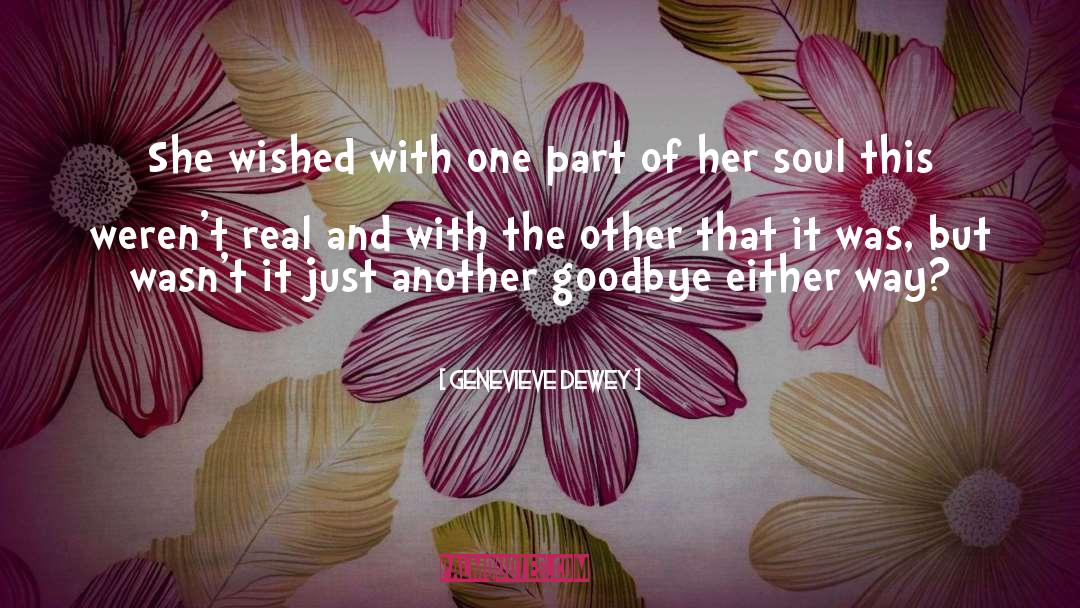 Goodbye Piccadilly quotes by Genevieve Dewey