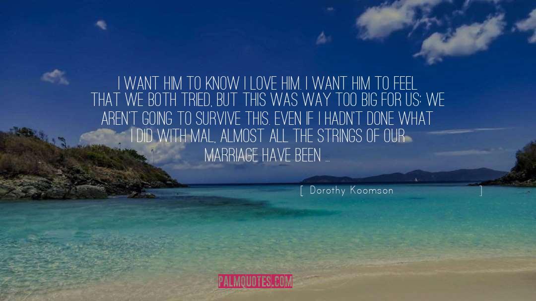 Goodbye quotes by Dorothy Koomson