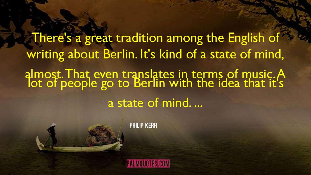 Goodbye To Berlin quotes by Philip Kerr
