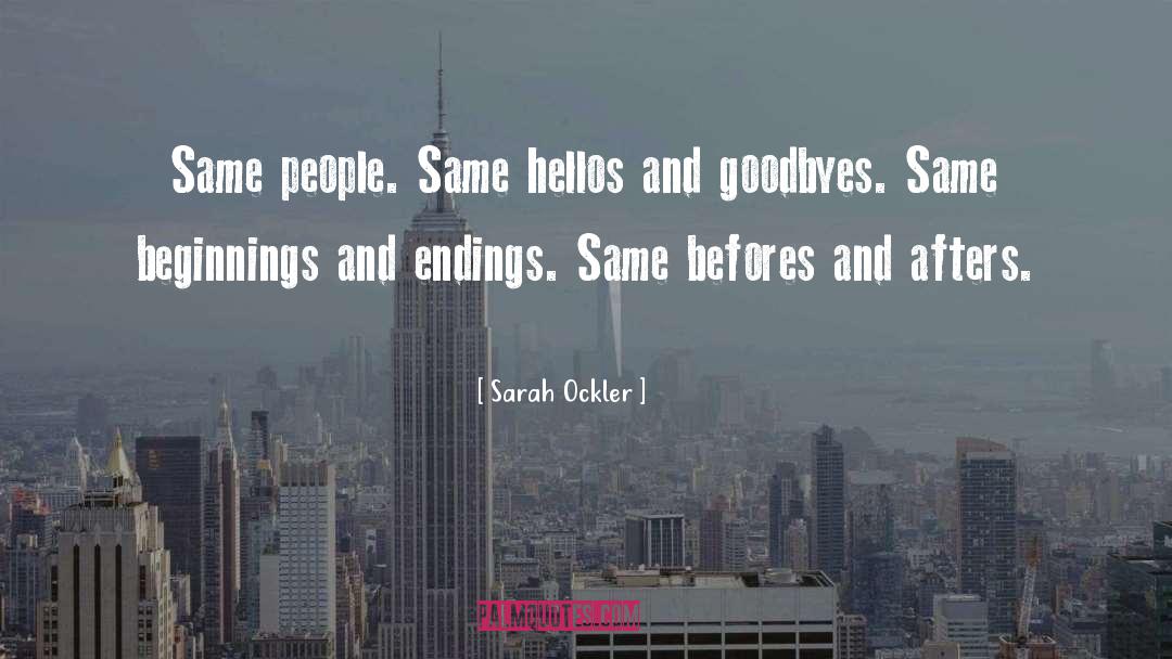 Goodbyes quotes by Sarah Ockler