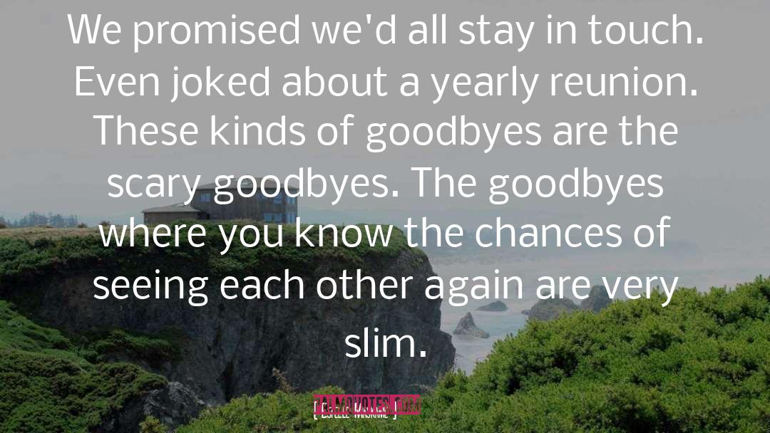 Goodbyes quotes by Estelle Maskame