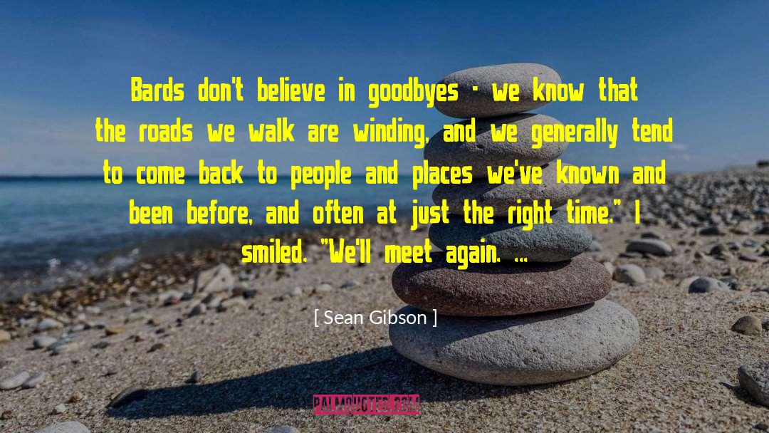 Goodbyes quotes by Sean Gibson