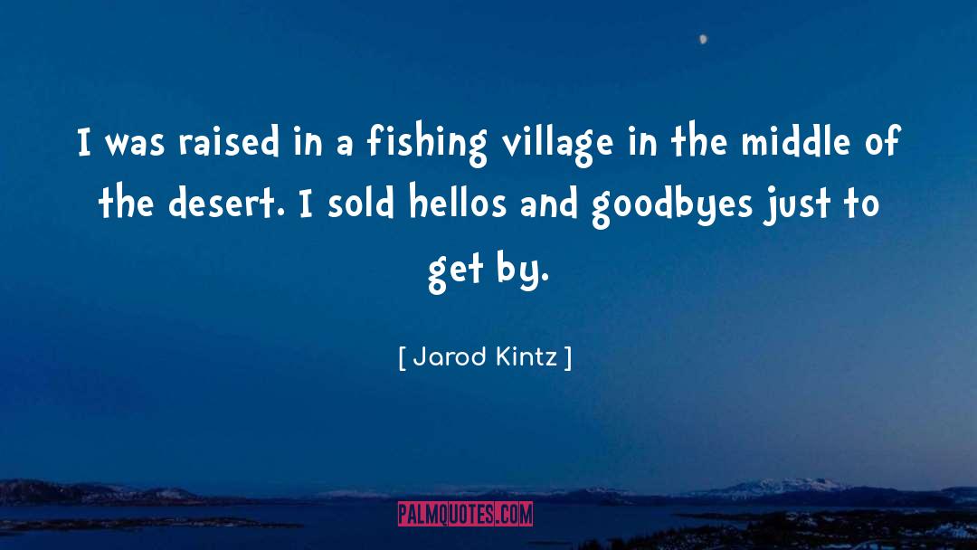 Goodbyes quotes by Jarod Kintz