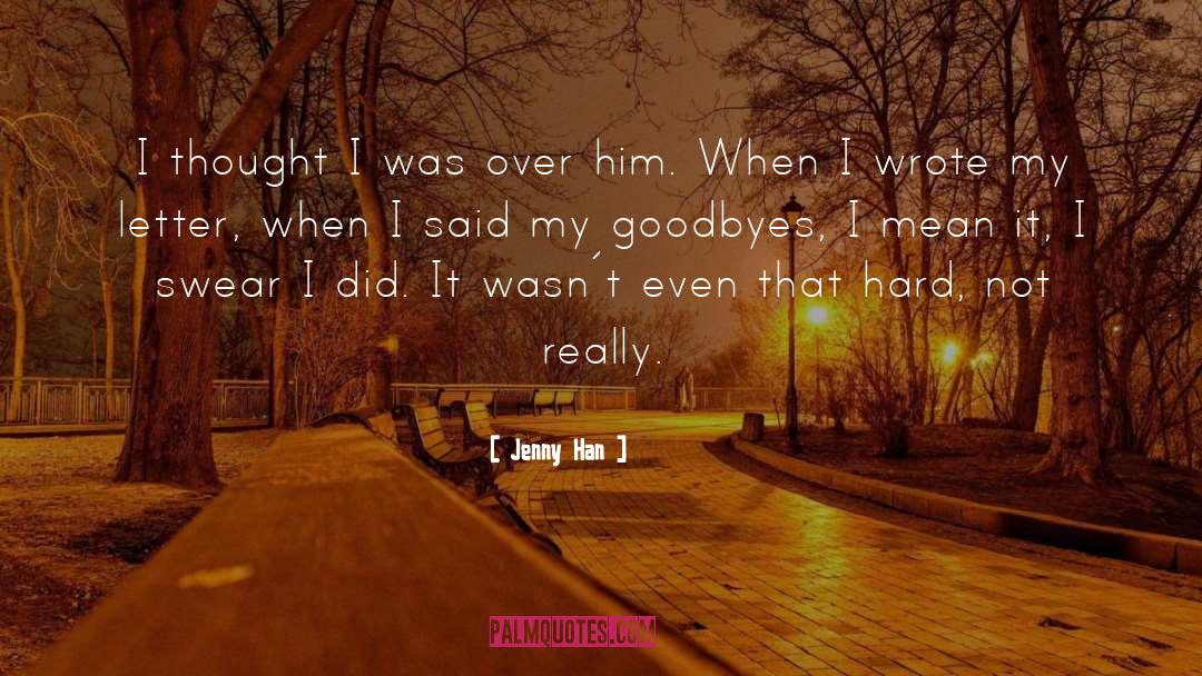 Goodbyes quotes by Jenny Han