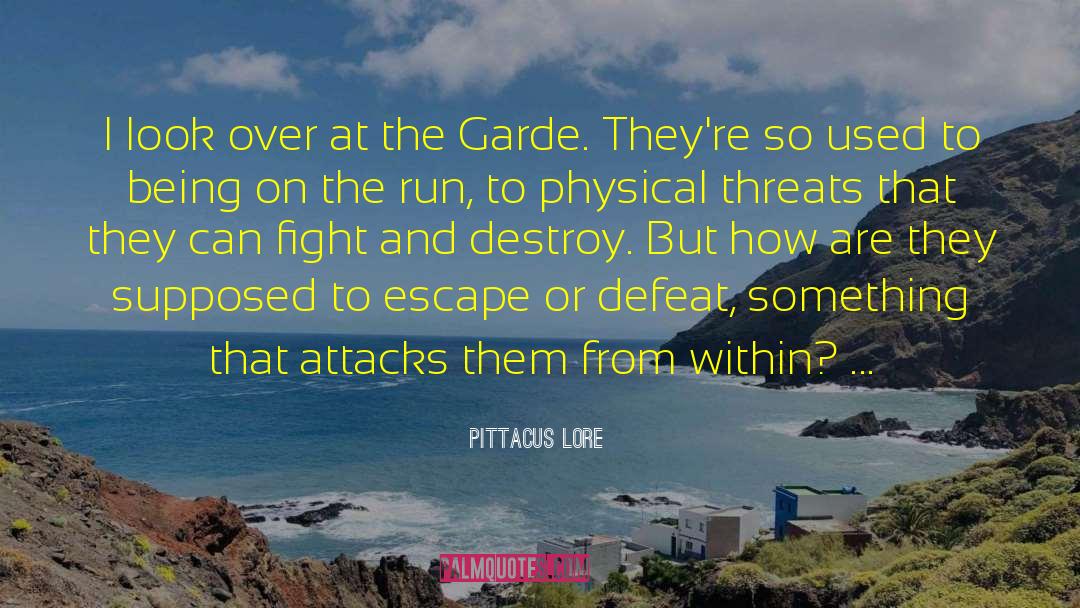Goode quotes by Pittacus Lore