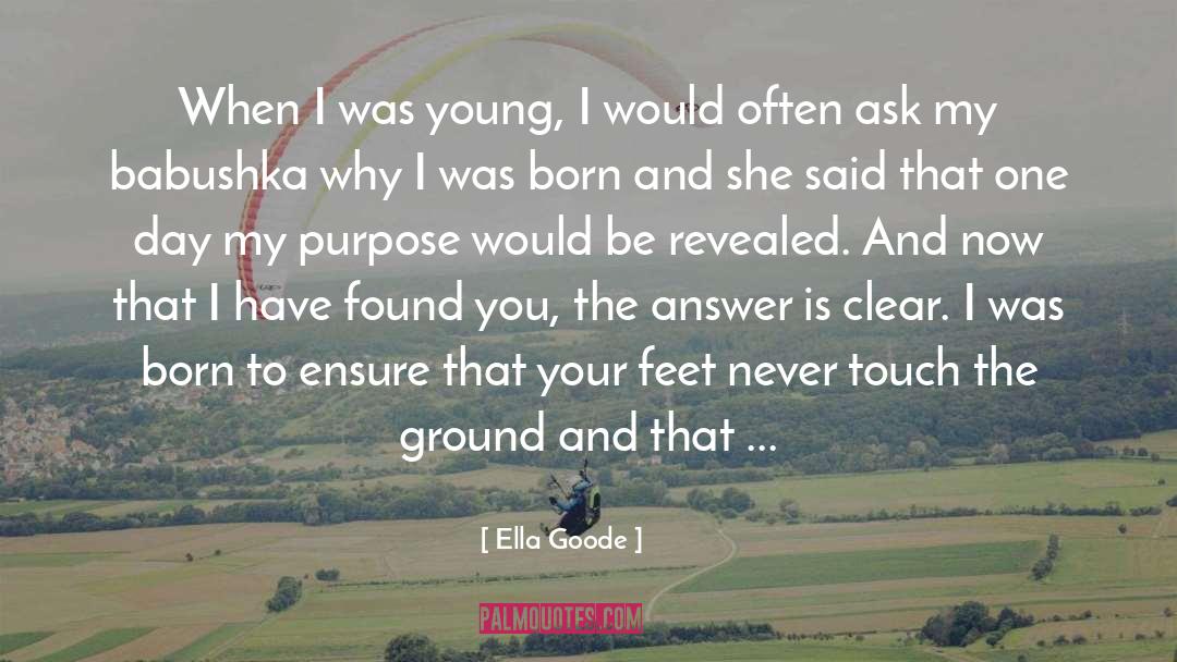 Goode quotes by Ella Goode