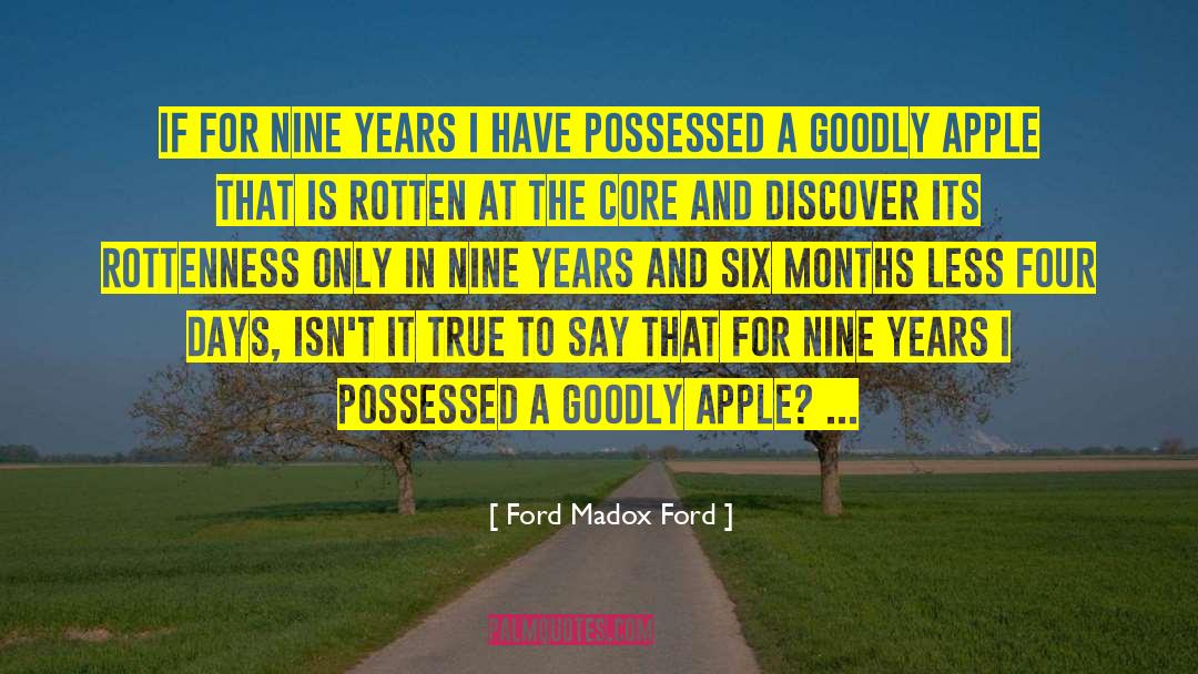 Goodly quotes by Ford Madox Ford