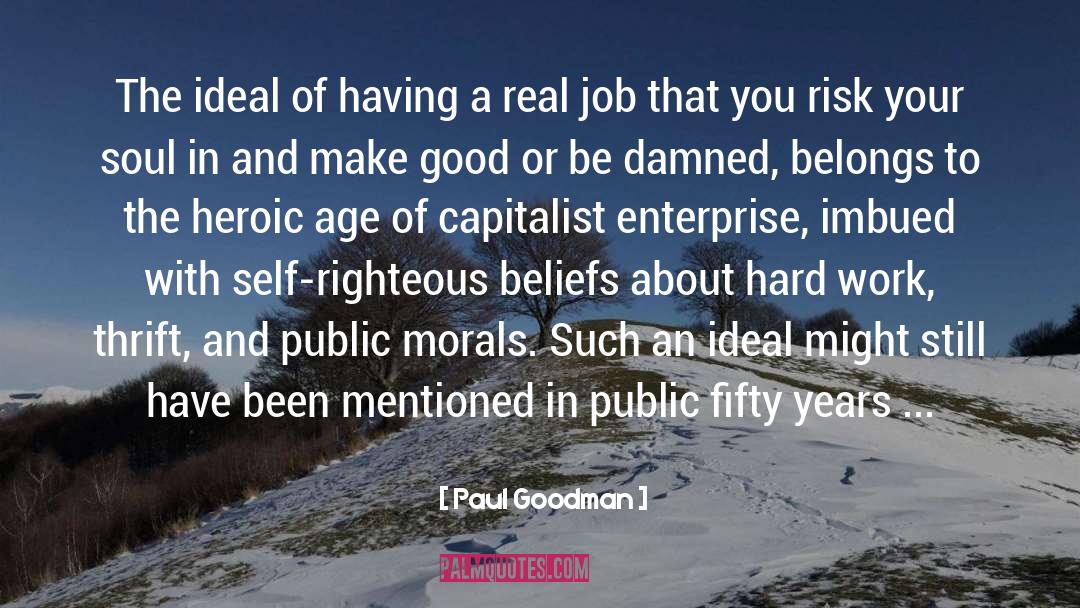 Goodman quotes by Paul Goodman
