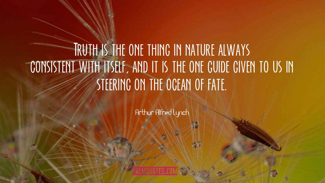Goodness And Truth quotes by Arthur Alfred Lynch